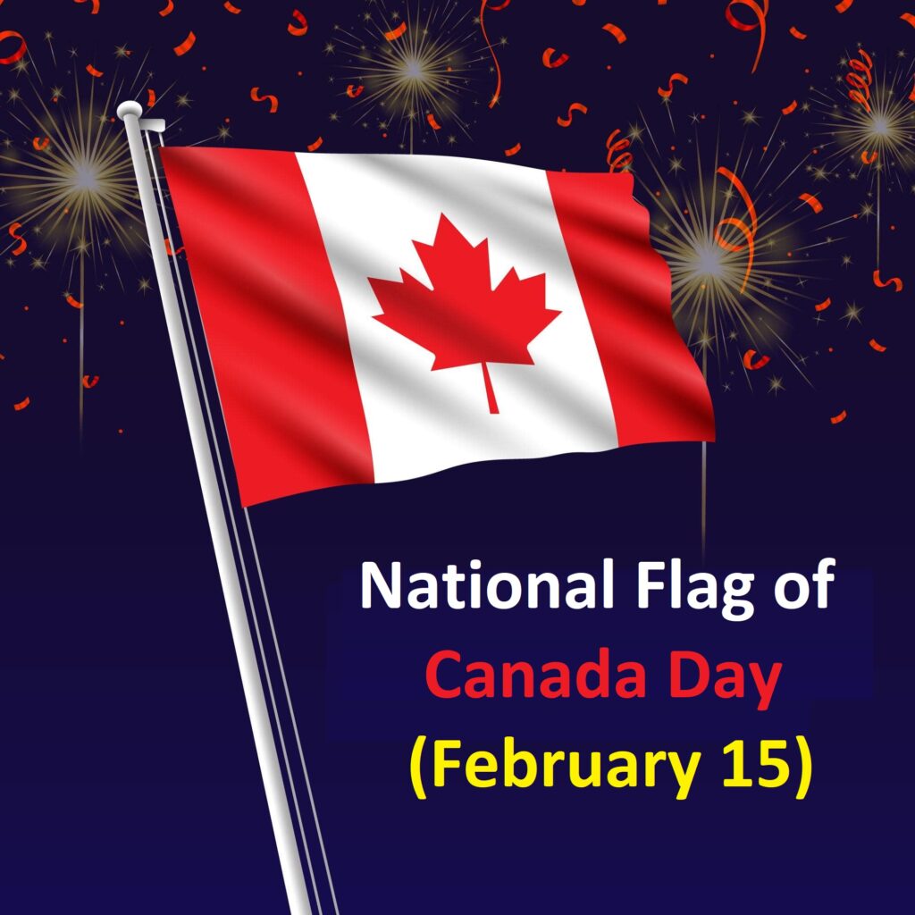 National Flag of Canada Day - February 15